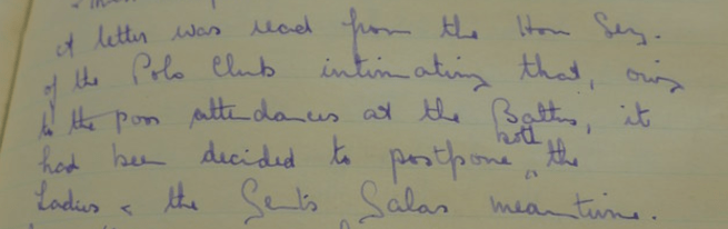 Handwritten minute stating, 'A letter was read from the Hon Sec of the Polo Club intimating that , owing to the non-attendance at the Baths, it had been decided to postpone both the Ladies and the Gents Galas meantime'.